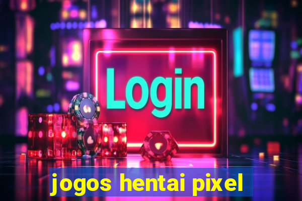 jogos hentai pixel